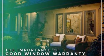 The Importance of a Good Window Warranty