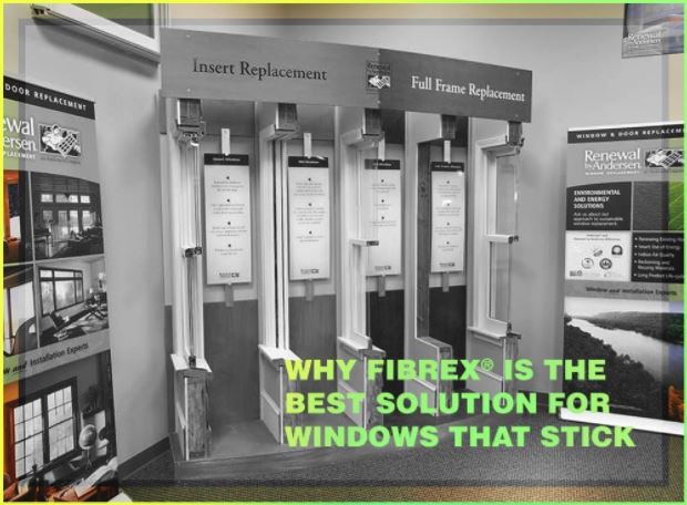 Why Fibrex® Is the Best Solution for Windows That Stick