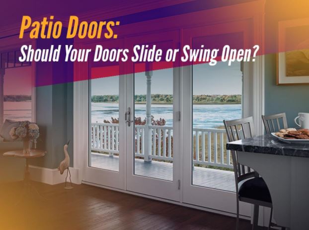 Patio Doors Should Your Doors Slide or Swing Open